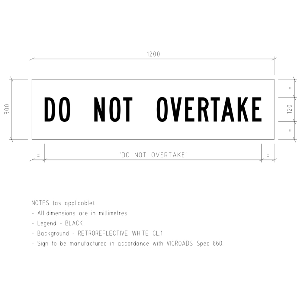 tm1-v108 Do Not Overtake Corflute Temporary Traffic Control