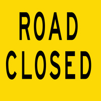 Road Closed (600x600x6mm) Corflute