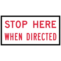 Stop Here When Directed (1200x600mm) | Corflute Sign Panel