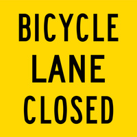 Bicycle Lane Closed (600x600x6mm) Corflute