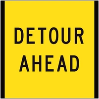 Detour Ahead (600x600x6mm) Corflute
