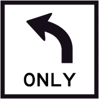 Left Turn Only (600x600) Corflute Sign