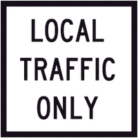 Local Traffic Only (600x600x6mm) Corflute