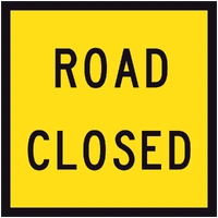 Road Closed (600x600x6mm) Corflute