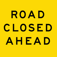 Road Closed Ahead (600x600x6mm) Corflute