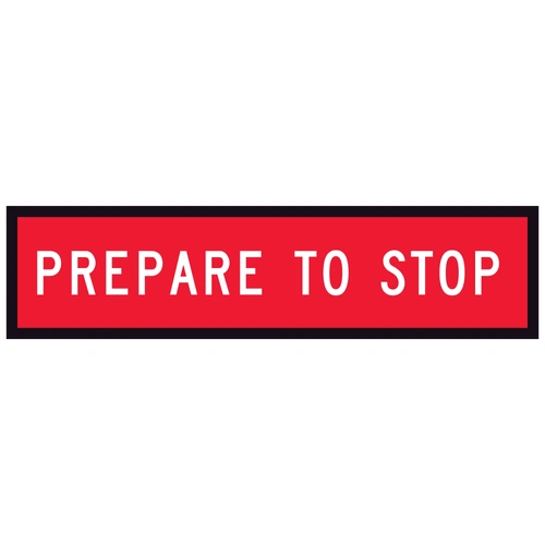 Prepare To Stop (1200x300) Corflute