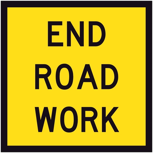 End Road Work (600x600) Corflute