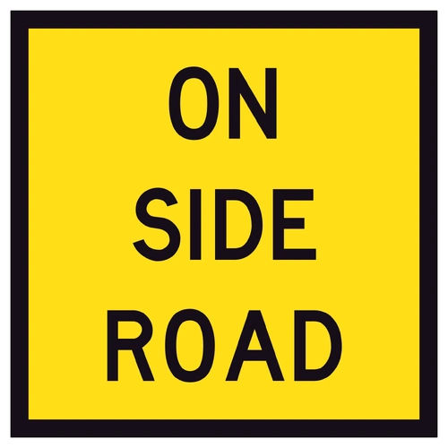 On Side Road TM5-9A (600x600mm) | Corflute Sign Panel